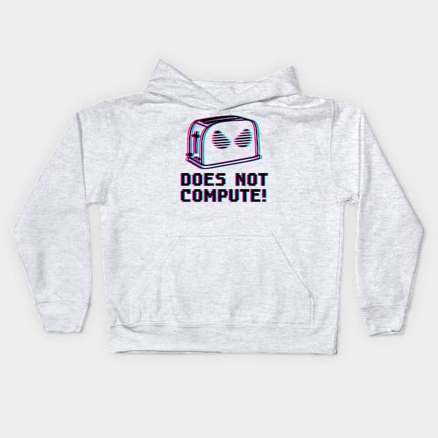 Does Not compute Kids Hoodie by Piercek25